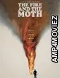 The Fire and the Moth (2025) Hindi Dubbed And Subtitles