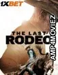 The Last Rodeo (2025) HQ Hindi Dubbed Movie