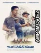 The Long Game (2024) HQ Hindi Dubbed Movie