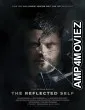 The Reflected Self (2024) HQ Hindi Dubbed Movie