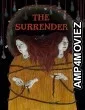 The Surrender (2025) Hindi Dubbed And Subtitles