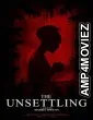 The Unsettling (2022) HQ Telugu Dubbed Movie