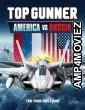 Top Gunner America vs Russia (2023) Hindi Dubbed And Subtitles