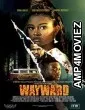 Wayward (2022) HQ Telugu Dubbed Movie