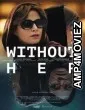 Without Her (2022) HQ Telugu Dubbed Movie